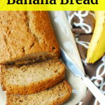 Dairy Free Banana Bread - Dairy Free for Baby