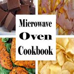 DOWNLOAD Microwave Oven Cookbook: Quick and Easy Recipes To Make In The  Microwave by Laura Sommers