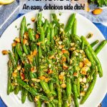 Easy green beans almondine - Family Food on the Table