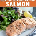 How to Cook Salmon in the Electric Pressure Cooker | Foodal