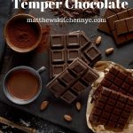 How to Temper Chocolate -