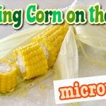 How To Cook Corn on the Cob in the Microwave (Food Education) - Video Recipe  | Create Eat Happy :) Easy Kawaii Japanese Home Cooking