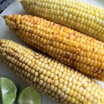 Corn On The Cob (3-Ways!) | The Yummy Plate