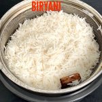 How to cook Perfect Rice for Biryani – Ribbons to Pastas