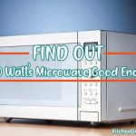 Is 700 Watts Microwave Good Enough or Wastage of Money?