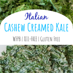 Italian Cashew Creamed Kale Recipe | Simply Plant Based Kitchen