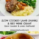 Slow Cooked Lamb Shanks with Red Wine Gravy - Easy Peasy Foodie