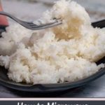 The Best Microwave Rice Recipe - How To Cook It Using A Bowl