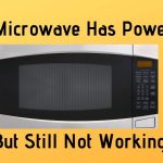 Solved] Microwave Has Power But Still Not Working. How To Fix It? - How To  Fix It?