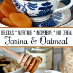 Breakfast Hot Cereals, Farina and Oatmeal - Grateful Prayer | Thankful Heart