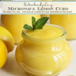 Ridiculously Easy Microwave Lemon Curd - The Café Sucre Farine