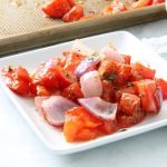 Sheet Pan Roasted Tomatoes - The Bitter Side of Sweet