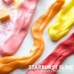 Starburst Slime That's Totally Taste-Safe! - Little Bins for Little Hands
