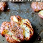 Rotisserie Pan Smashed Potatoes - DadCooksDinner