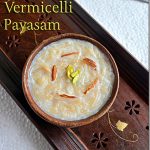 Semiya Payasam Without Condensed Milk- Vermicelli payasam Recipe | Chitra's  Food Book