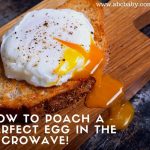 How To Poach A Perfect Egg In The Microwave! - ABC Blog - Australian Baby  Card