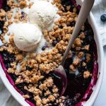 Quick and Easy Blueberry Crisp Recipe| Foodtasia - the VERY BEST