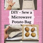 DIY Reusable Microwave Potato Bag FREE Sewing Tutorial