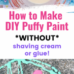 How to Make Homemade Puffy Paint Without Shaving Cream and Glue | Diy puffy  paint, Homemade puffy paint, Puffy paint