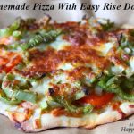 Homemade Pizza With Easy Rise Dough