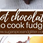 Perfect Never Fail Fudge Recipe - An Old Fashioned Family Recipe