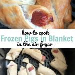 How to Cook Frozen Pigs in a Blanket in Air Fryer - Mama Cheaps®