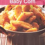 How to Make Jeera Baby Corn Recipe in Microwave oven How to Make Jeera Baby  Corn