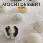 How to Make Mom's Korean Mochi Recipe (찹쌀떡)