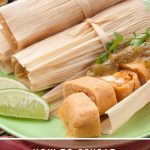 How to Reheat Tamales in 15 Minutes (6 Easy Ways)