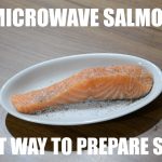 How do you cook frozen salmon in the microwave?
