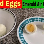 Hard Boiled Eggs (Emerald Digital Air Fryer Oven Recipe) - Air Fryer Recipes,  Air Fryer Reviews, Air Fryer Oven Recipes and Reviews