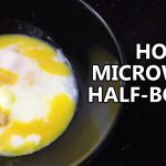 How To Make Runny Eggs In Microwave – Microwave Meal Prep