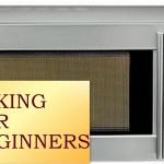 How To Use A Convection Microwave | Oven Series | Cakes And More | Baking  For Beginners - … | Convection oven recipes, Convection oven cooking,  Baking for beginners