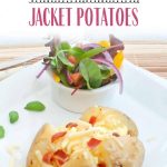 How To Cook Jacket Potatoes In The Microwave - Liana's Kitchen