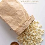 How To Make Popcorn In A Microwave With A Brown Paper Bag - My Fussy Eater  | Easy Kids Recipes