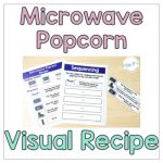 Microwave Popcorn Visual Recipe and Sequencing FREEBIE for Life Skills