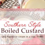 Southern Style Boiled Custard - Brownie Bites Blog