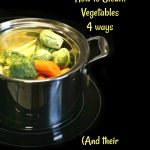 Vegetable Steaming Times - 4 Ways to Steam Veggies - Healthy Cooking