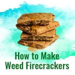 How to Make Weed Firecrackers - Leaf Expert